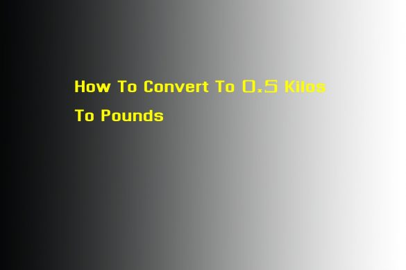 0.5 Kilos To Pounds