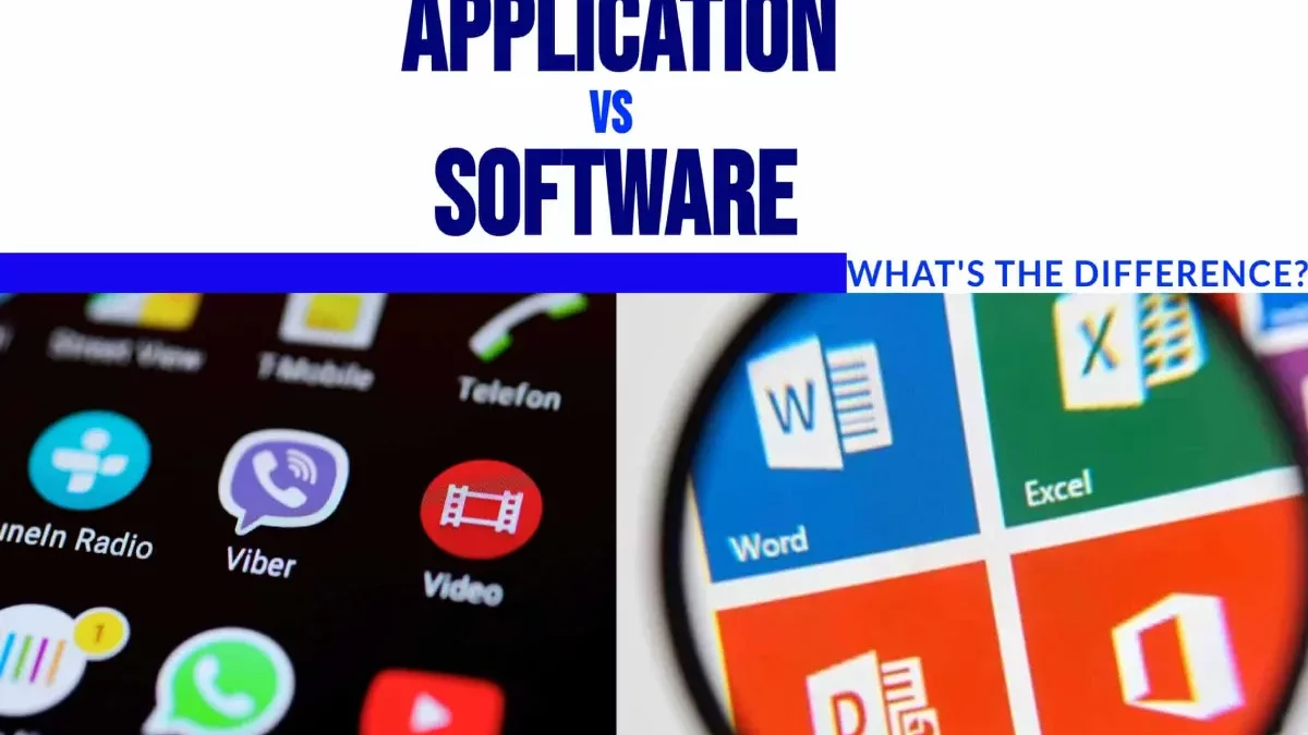 Software vs App – What is the Difference Between Both?