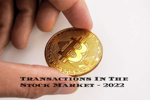 Transactions In The Stock Market - 2022