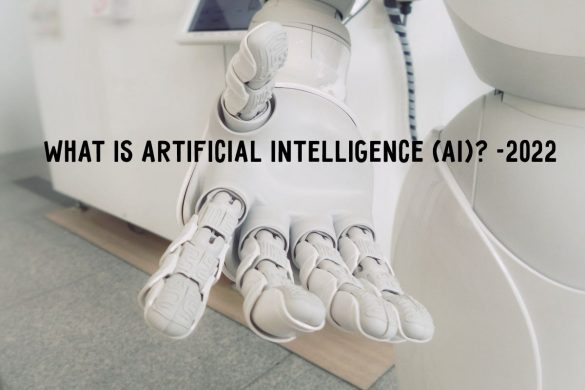 WHAT IS Artificial Intelligence (AI)_ -2022