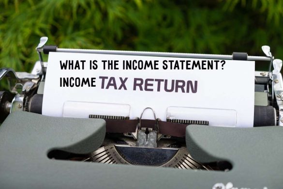 What Is The Income Statement_ Income Tax Return, And more
