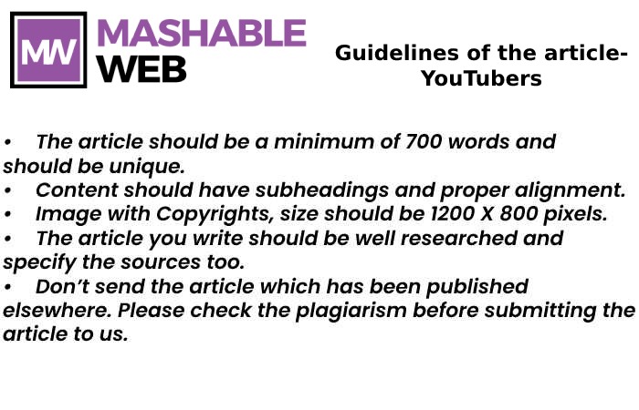 Guideline of the Articles to Write for us on www.mashableweb.com