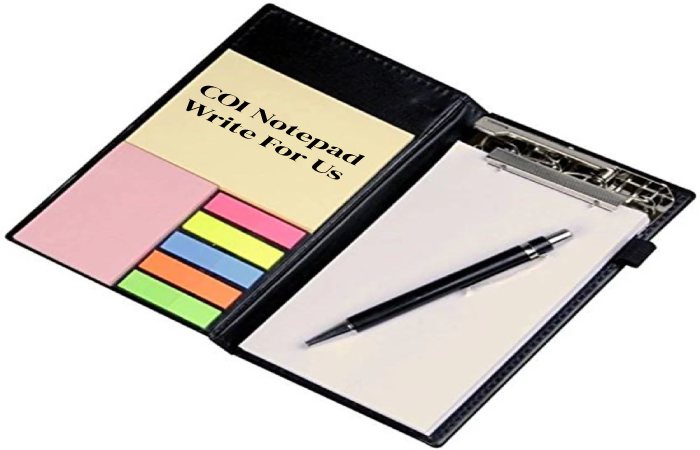COI Notepad Write For Us_ Author Guest Post, Submit Post