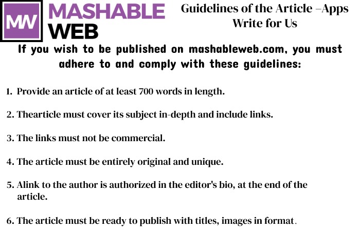 Guidelines of the Article –Apps Write for Us