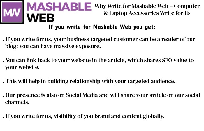 Why Write for Mashable Web – Computer & Laptop Accessories Write for Us