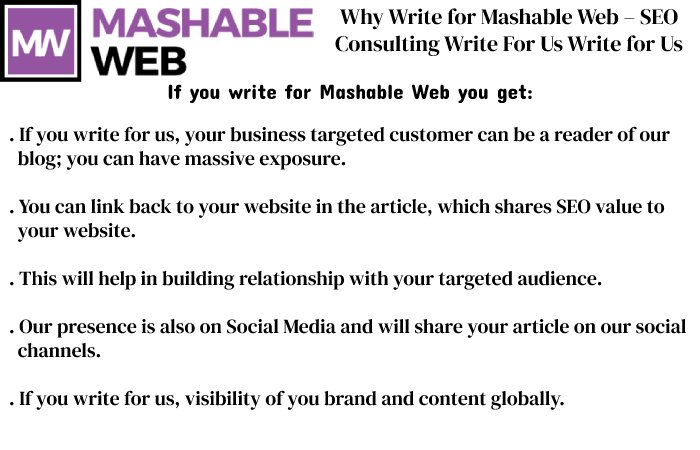 Why Write for Mashable Web – SEO Consulting Write For Us Write for Us